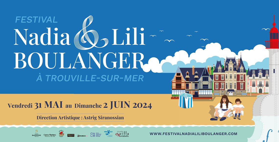 Festival Nadia & Lili Boulanger | 31 mai • 2 juin